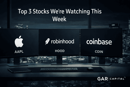 Top 3 Stocks to Watch This Week: Apple, Robinhood, and Coinbase